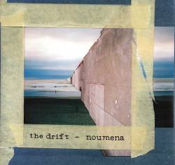 The Drift : Noumena